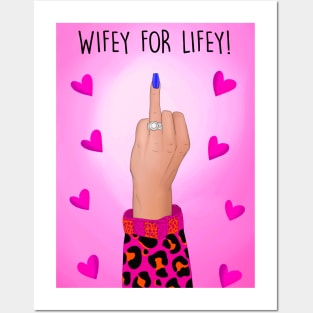 WIFEY FOR LIFEY! Posters and Art